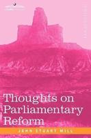 Thoughts on Parliamentary Reform