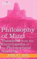 Philosophy of Mind: Translated from the Encyclopedia of the Philosophical Sciences