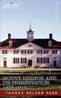Mount Vernon and Its Preservation: 1858-1910
