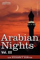 Arabian Nights, in 16 Volumes: Vol. III