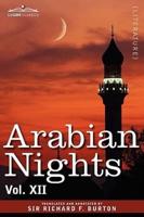 Arabian Nights, in 16 Volumes: Vol. XII