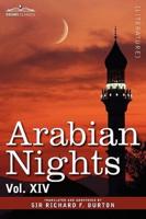 Arabian Nights, in 16 Volumes: Vol. XIV