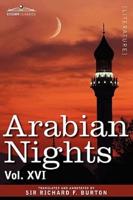 Arabian Nights, in 16 Volumes: Vol. XVI