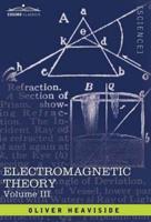 Electromagnetic Theory, Vol. III