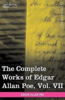 The Complete Works of Edgar Allan Poe, Vol. VII (in Ten Volumes): Criticisms