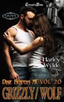 Grizzly/Wolf Duet: A Dixie Reapers Bad Boys Romance