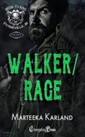 Walker/Rage Duet