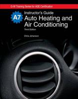 Auto Heating and Air Conditioning Instructor's Manual