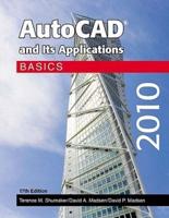 AutoCAD and Its Applications. Basics 2010