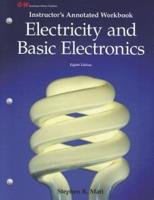 Electricity and Basic Electronics, Instructor's Annotated Workbook