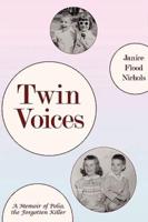 Twin voices: A Memoir of Polio, the Forgotten Killer