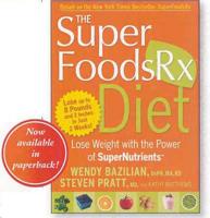 The Superfoodsrx Diet