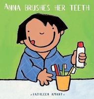 Amant, K: Anna Brushes Her Teeth
