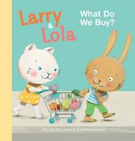 Larry and Lola. What Do We Buy?