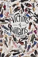 Victims & Villains