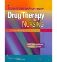 Drug Therapy in Nursing/ Lippincott's Photo Atlas of Medication Administration