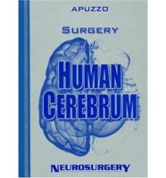Surgery of the Human Cerebrum