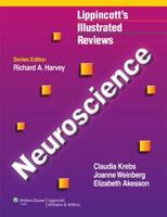 Lippincott's Illustrated Reviews Neuroscience