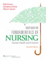 Study Guide for Fundamentals of Nursing, Seventh Edition