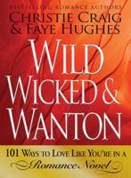 Wild, Wicked & Wanton