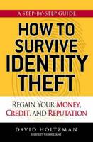 How to Survive Identity Theft