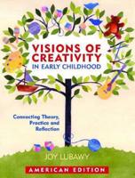 Visions of Creativity in Early Childhood