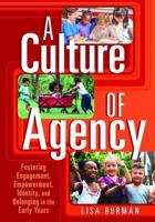 A Culture of Agency