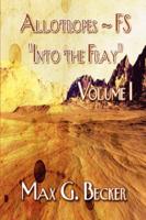 Allotropes - Fs Into the Fray: Volume I