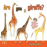 Are You a Giraffe