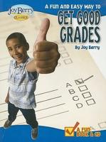 A Fun And Easy Way To Get Good Grades