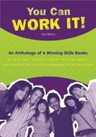 Winning Skills You Can Work It! An Anthology of Six Books