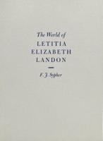 The World of Letitia Elizabeth Landon, a Literary Celebrity of the 1830S
