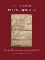 The History of Plastic Surgery