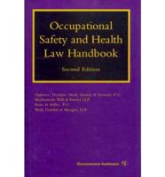 Occupational Safety and Health Law Handbook