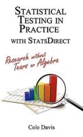 Statistical Testing in Practice With Statsdirect