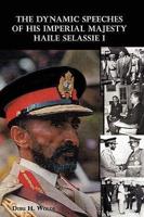 Dynamic Speeches of His Imperial Majesty Haile Selassie I