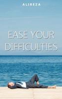 Ease Your Difficulties