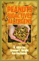 Peanuts: Bioactives & Allergens