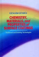 Chemistry, Materials, and Properties of Surface Coatings