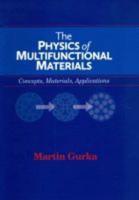 The Physics of Multifunctional Materials