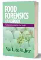 Food Forensics Handbook