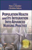 Population Health and Its Integration Into Advanced Nursing Practice