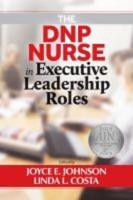 The DNP Nurse in Executive Leadership Roles
