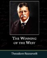 The Winning of the West, Volume One from the Alleghanies to the Mississippi, 1769-1776