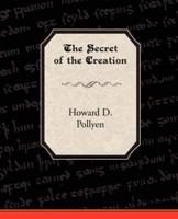 The Secret of the Creation