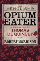 The English Opium Eater