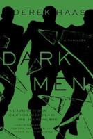 Dark Men - A Silver Bear Thriller