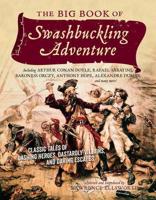 The Big Book of Swashbuckling Adventure
