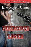 Undercover Lover (Siren Publishing)