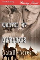 Wanted by Outlaws (Siren Menage Amour #43)